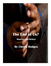 The End of Us? Maurice and Kenya . . .A Goings Family and Friends Novella
