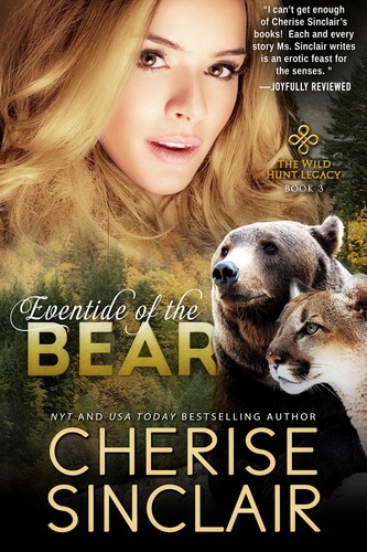  Cherise Sinclair - Eventide of the Bear - The Wild Hunt Legacy, #3.