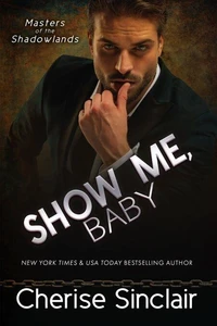 Show Me, Baby