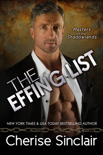  Cherise Sinclair - The Effing List - Masters of the Shadowlands, #15.