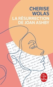 Cherise Wolas - La résurrection de Joan Ashby.