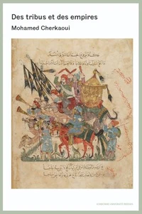Des tribus et des empires