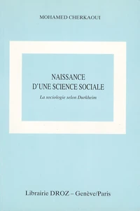 Naissance d'une science sociale