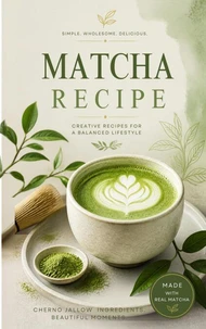 Matcha Recipe Book
