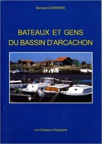 Bateaux Et Gens Du Bassind'Arcachon