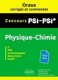 Physique-chimie PSI-PSI* Concours X, ENS, CentraleSupélec, Mines-Ponts, CCINP
