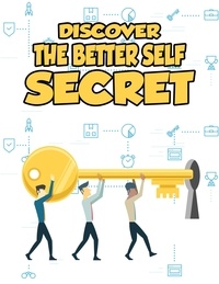 Livres gratuits à télécharger en format pdf Discover the Better Self Secret