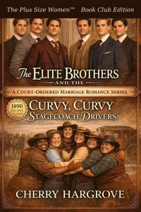 The Elite Brothers and the Curvy,Curvy Stagecoach Drivers