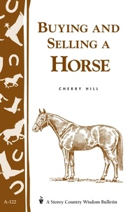 Cherry Hill - Buying and Selling a Horse - Storey's Country Wisdom Bulletin A-122.