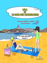 Lola et le gang des cambrioleurs