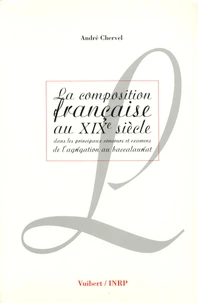 La composition française au XIXe siècle