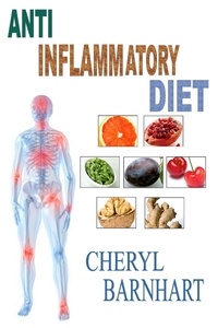  Cheryl Barnhart - Anti Inflammatory Diet.