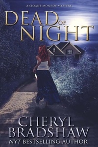  Cheryl Bradshaw - Dead of Night - Sloane Monroe Series, #6.5.