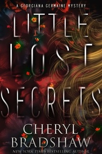  Cheryl Bradshaw - Little Lost Secrets - Georgiana Germaine, #2.
