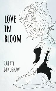  Cheryl Bradshaw - Love in Bloom - The Darkness and The Light, #1.