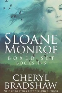  Cheryl Bradshaw - Sloane Monroe Series Boxed Set, Books 1-3 - Sloane Monroe Series.