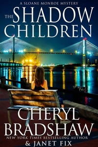  Cheryl Bradshaw et  Janet Fix - The Shadow Children - Sloane &amp; Maddie, Peril Awaits, #2.