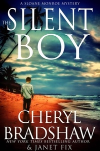  Cheryl Bradshaw et  Janet Fix - The Silent Boy - Sloane &amp; Maddie, Peril Awaits, #1.