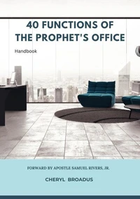 40 Functions Of The Prophet's Office