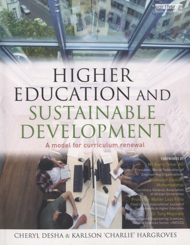 Cheryl Desha - Higher Education and Sustainable Development - A Model for Curriculum Renewal.