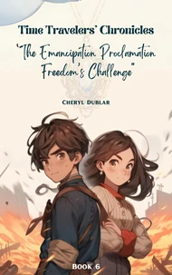 "The Emancipation Proclamation: Freedom's Challenge"