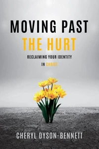 Moving Past the Hurt