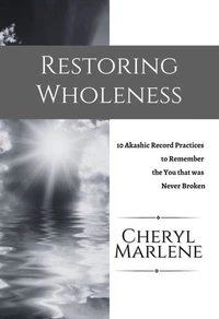 Restoring Wholeness