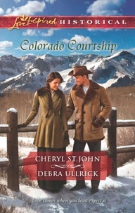 Cheryl St.John et Debra Ullrick - Colorado Courtship - Winter of Dreams / The Rancher's Sweetheart.