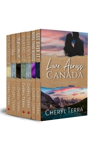  Cheryl Terra - Love Across Canada: The Complete Series - Love Across Canada Series, #5.