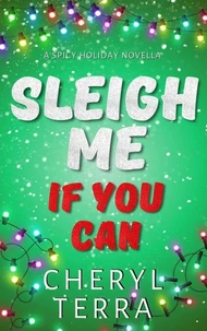 Sleigh Me If You Can