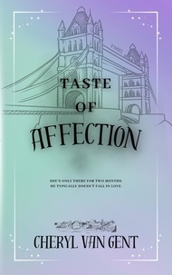  Cheryl van Gent - Taste of Affection - Tales of the Heart, #1.