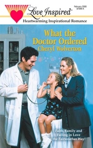 Cheryl Wolverton - What The Doctor Ordered.