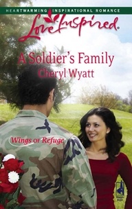Cheryl Wyatt - A Soldier's Family.