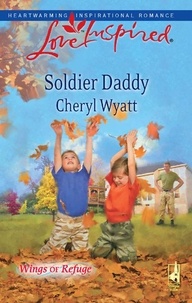 Cheryl Wyatt - Soldier Daddy.