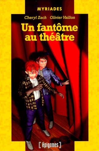 Cheryl Zach et Olivier Vaillon - Un Fantome Au Theatre.