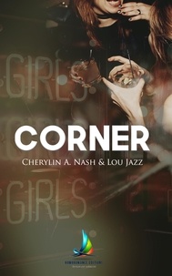 Cherylin A.Nash et Lou Jazz - Corner | livre lesbien, roman lesbien.