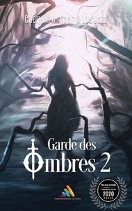 Télécharger un livre de google books gratuitement Garde des ombres - Tome 2 9780244552114 in French