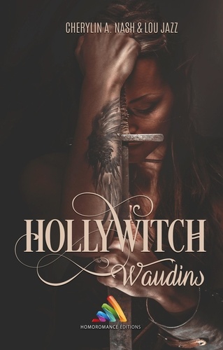 Hollywitch - Waudins | Roman lesbien, livre lesbien