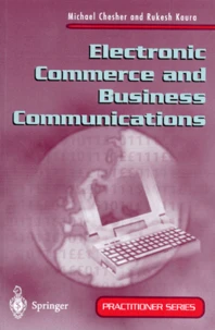 ELECTRONIC COMMERCE AND BUSINESS COMMUNICATIONS.