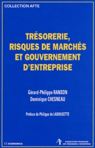Tresorerie, Risques De Marches Et Gouvernement D'Entreprise