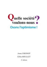 Quelle société voulons-nous ?