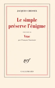 Le simple préserve l'énigme