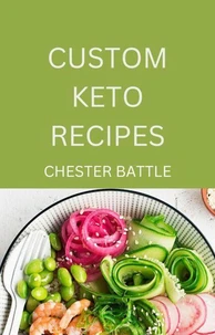 Custom Keto Recipes