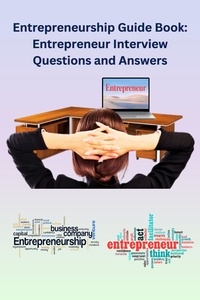  Chetan Singh - Entrepreneurship Guide Book: Entrepreneur Interview Questions and Answers.
