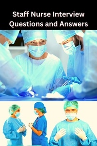  Chetan Singh - Staff Nurse Interview Questions and Answers.