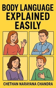 Body Language Explained Easily