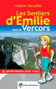 Les sentiers d'Emilie dans le Vercors