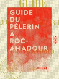  Cheval - Guide du pèlerin à Roc-Amadour.