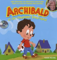 Archibald et les chaussures Sapatouille