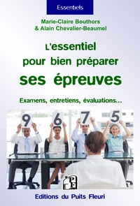 L'essentiel pour bien se préparer aux épreuves